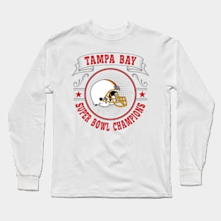 Tampa Bay Super Bowl Champions Long Sleeve T-Shirt